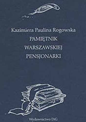 Pamiętnik warszawskiej pensjonarki - Kazimiera Paulina Rogowska