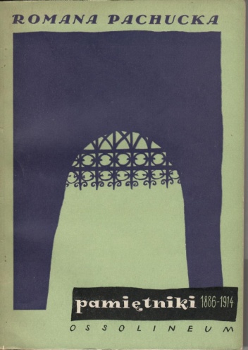 Pamiętniki 1886-1914 - Romana Pachucka