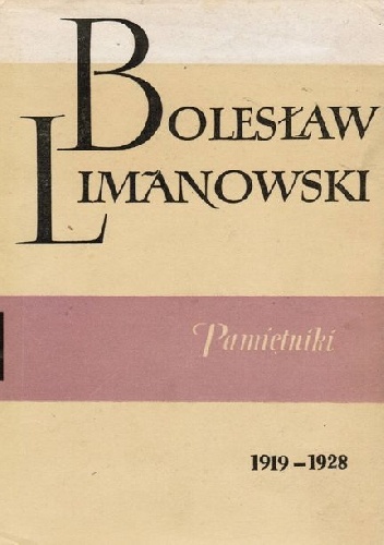 Pamiętniki 1919-1928 - Bolesław Limanowski