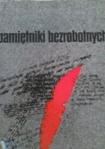 Pamiętniki bezrobotnych