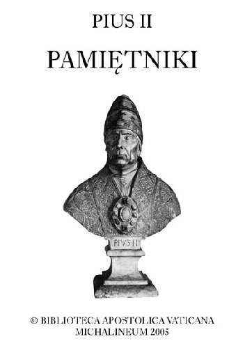 Pamiętniki - Eneasz Sylwiusz Piccolomini