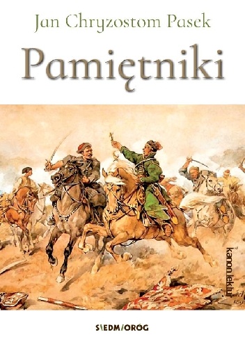 Pamiętniki - Jan Chryzostom Pasek