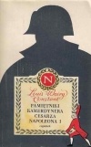 Pamiętniki kamerdynera cesarza Napoleona I - Louis Wairy Constant