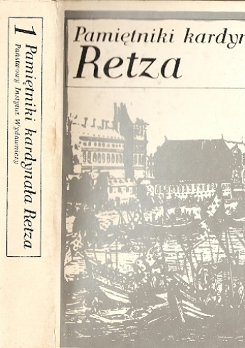 Pamiętniki kardynała Retza - 2 tomy - Jean-François Paul de Gondi