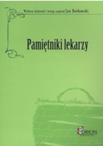 Pamiętniki lekarzy - Jan Borkowski, Z Karasiówna