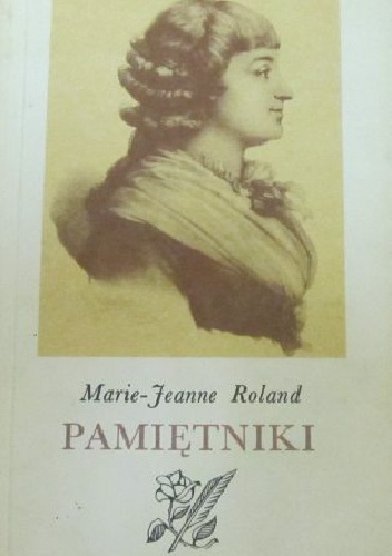 Pamiętniki - Marie-Jeanne Roland