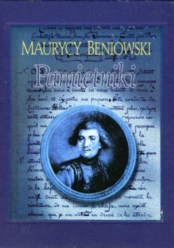 Pamiętniki - Maurycy Beniowski