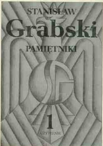 Pamiętniki t. I/II - Stanisław Grabski