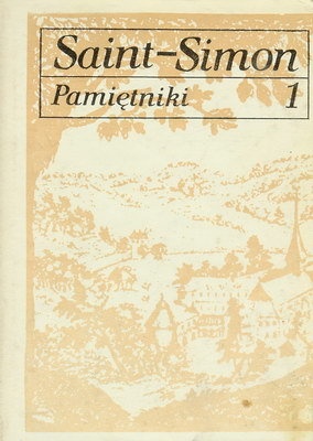 Pamiętniki tom I - Louis de Rouvroy