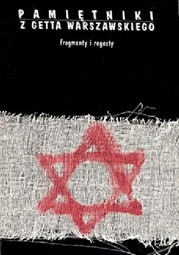 Pamiętniki z getta warszawskiego : fragmenty i regesty - Michał Grynberg