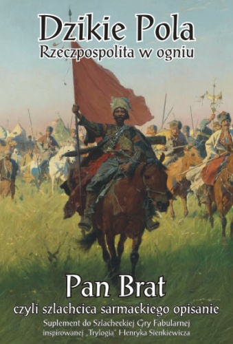 Pan Brat - czyli szlachcica sarmackiego opisanie - Michał Mochocki, Artur Machlowski