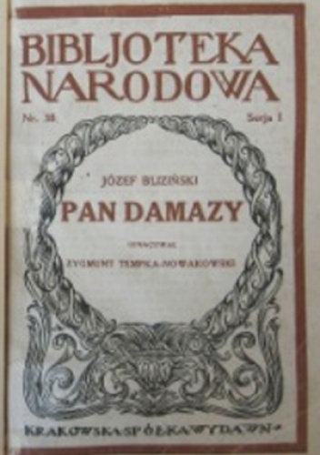 Pan Damazy: Komedja konkursowa w 4 aktach - Józef Bliziński