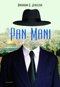 Pan Mani - Awraham B. Jehoszua