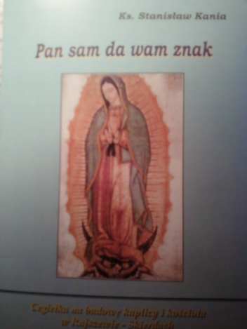 Pan sam da wam znak - Stanisław Kania