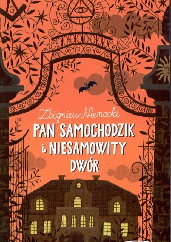 Pan Samochodzik i niesamowity dwór - Zbigniew Nienacki