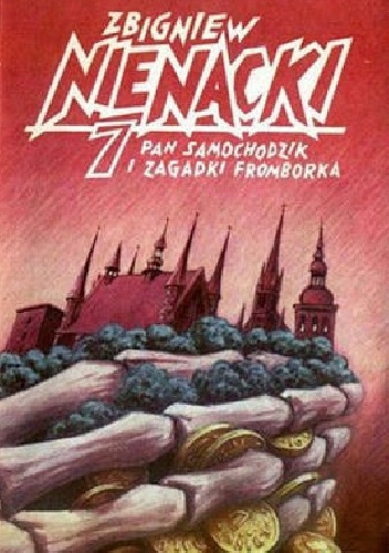 Pan samochodzik i zagadki Fromborka - Zbigniew Nienacki