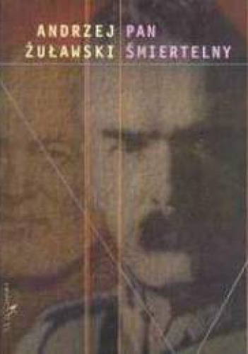 Pan śmiertelny - Andrzej Żuławski