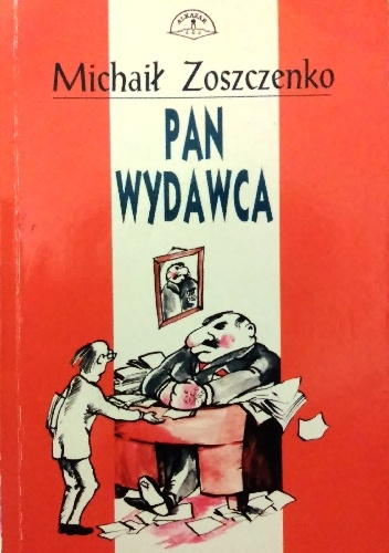 Pan wydawca - Michaił Zoszczenko
