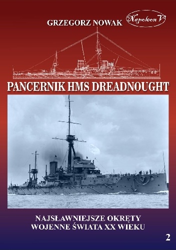 Pancernik  HMS Dreadnought - Grzegorz Nowak