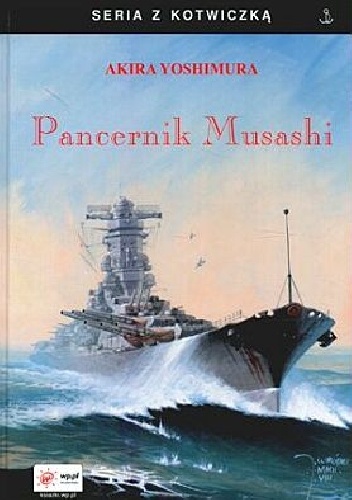 Pancernik Musashi - Akira Yoshimura