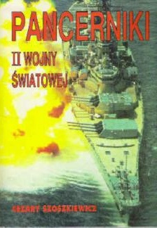 Pancerniki II wojny światowej - Cezary Szoszkiewicz
