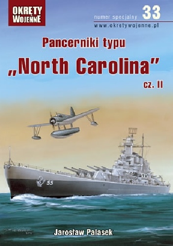Pancerniki typu "North Carolina" cz II - Jarosław Palasek
