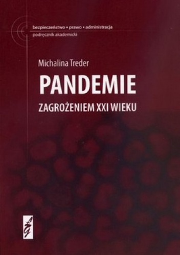 Pandemie zagrożeniem XXI wieku - Michalina Treder