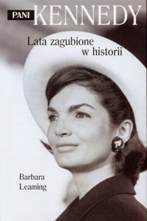 Pani Kennedy. Lata zagubione w historii - Barbara Leaming