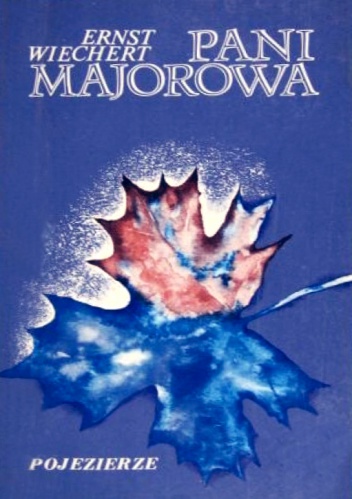 Pani majorowa - Ernst Wiechert