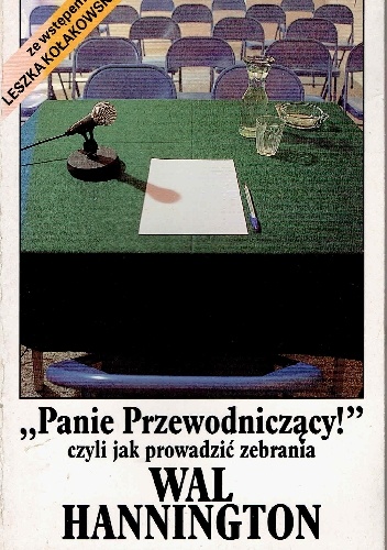 Panie Przewodniczący czyli jak prowadzić zebrania - Wal Hannington