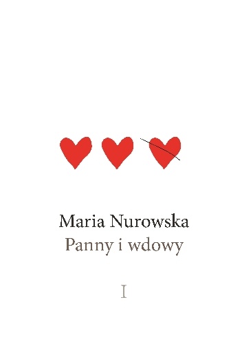 Panny i wdowy. Tom 1 - Maria Nurowska