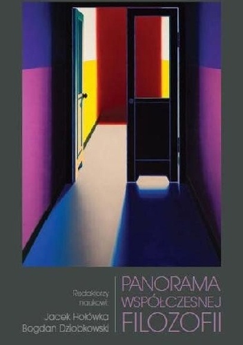 Panorama współczesnej filozofii - Jacek Hołówka, Bogdan Dziobkowski