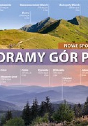 Panoramy gór Polski. Nowe spojrzenie na góry - praca zbiorowa