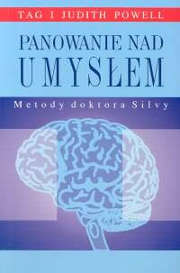 Panowanie nad umysłem - Tag Powell, Judith Powell