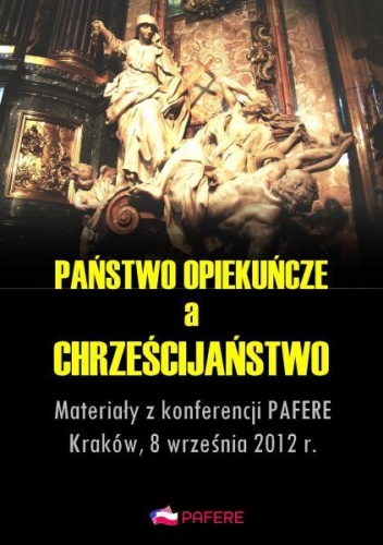 Państwo opiekuńcze a chrześcijaństwo - praca zbiorowa