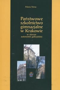Państwowe szkolnictwo gimnazjalne w Krakowie - Maria Stinia