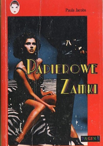 Papierowe zamki - Paula Jacobs