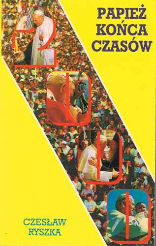 Papież końca czasów - Czesław Ryszka