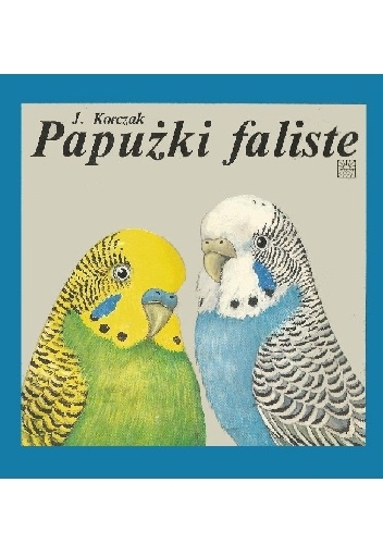 Papużki faliste - Jadwiga Korczak
