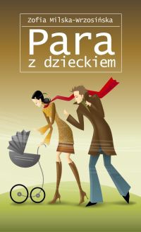 Para z dzieckiem - Zofia Milska-Wrzosińska