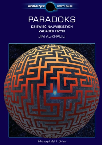 Paradoks. Dziesięć największych zagadek fizyki - Jim Al-Khalili