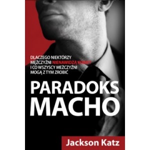 Paradoks macho - Jackson Katz