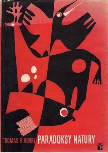 Paradoksy natury - Thomas R. Henry