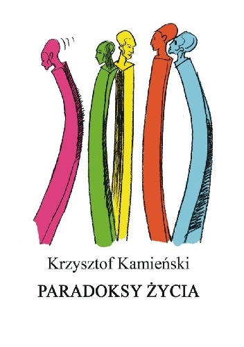 Paradoksy życia - Kamieński Krzysztof