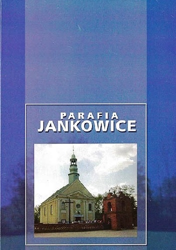 Parafia Jankowice - Cezary Rogala, Mikołaj Olszewski