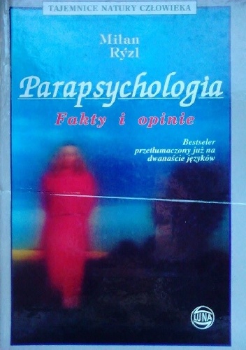 Parapsychologia: Fakty i opinie - Milan Rýzl