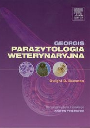 Parazytologia weterynaryjna - Dwight D. Bowman