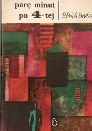 Parę minut po czwartej - Ulrich Becher