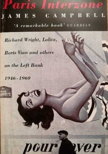 Paris Interzone - James Campbell