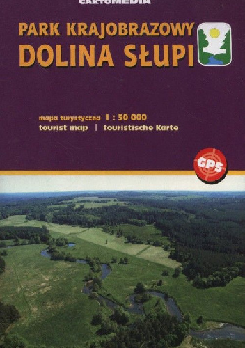 Park Krajobrazowy Dolina Słupi Mapa turystyczna 1:50 000 - praca zbiorowa